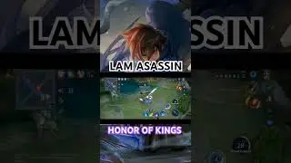 Honor of Kings (HOK) Lam Assassin Best gameplay - Honor of Kings