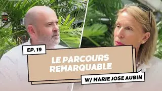 Marie Jose Aubin. THE ROOT OF ALL REAL ESTATE. Ep. 018