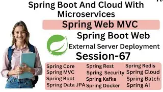Spring Boot with Microservices | Session 67 | Spring Web Application External Server Deployment