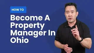 How To Become a Property Manager In Ohio