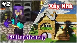 T2 Sinh tồn Si&ecirc;u kh&oacute; trong Minecraft x&acirc;y nh&agrave;, n&acirc;ng cấp gi&aacute;p, h&aacute;m ph&aacute; ra c&ocirc;ng tr&igrave;nh mới!