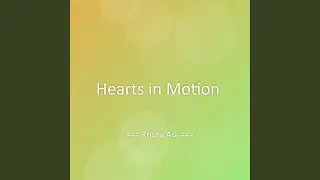 Hearts in Motion
