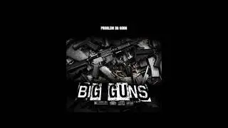 problem da goon - BiG Guns