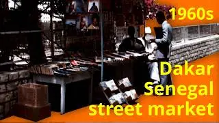 super 8 - Senegal - street market - Dakar - late 1960s