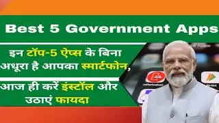 Best 5 government apps
