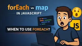 forEach vs map in JavaScript: When to Use Each?