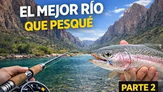 Explorando un R&iacute;o Donde Nadie Pesca | Parte 2