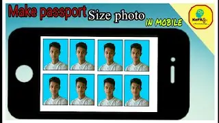পাসপোর্ট সাইজের ছবি তৈরি করুন মোবাইলে passports Size photo make in mobile |Kofil360|