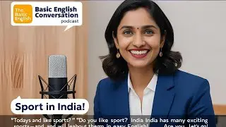 Daily 10-minute video script for your Basic English Podcast episode titled 