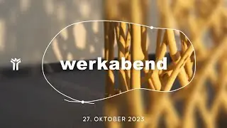werkabend – 27. Oktober 2023