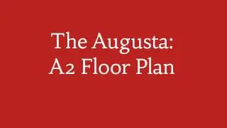 The Augusta: A2 Floor Plan