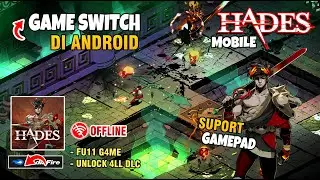 Rilis Game Nintendo Switch di Android!! Suport Gamepad - Hades Mobile Portable (Offline)