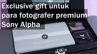 Platinum Alpha Privileged Club. Unboxing Exclusive Gift dari Sony Alpha Indonesia
