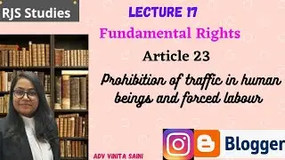 RJS| Article 23| prohibition of traffic in human beings and forced labour| constitution| JLO| APO