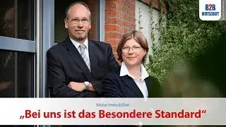 Krone Immobilien Norderstedt: &bdquo;Bei uns ist das Besondere Standard!&ldquo;