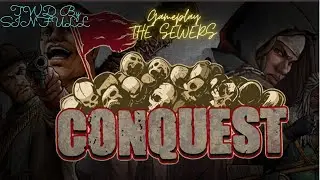 Conquest| THE SEWERS| TWD by Sinfull