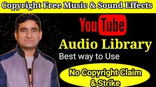 How to Use Youtube Audio Library 2022 | Youtube Audio Library Kaise Open Karen | no copyright music