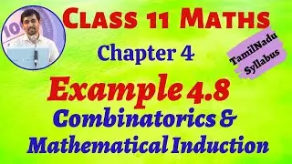 TN 11th Maths | Combinatorics | New Syllabus|TamilNadu| Example 4.8