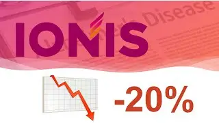 Причины падения и обзор акций Ionis Pharmaceuticals