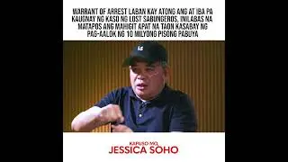 Warrant of arrest laban kay Atong Ang at iba pa, inilabas na | Kapuso Mo, Jessica Soho