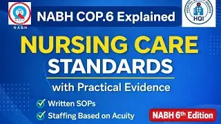 COP 6 | Nursing Care Standards with Evidence | NABH 6th Edition