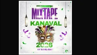 MIXTAPE KANAVAL BY [DJ KL-GMIX]2K26