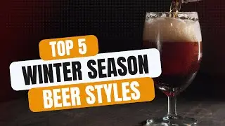 Five Craft Beer Styles to Keep You Warm When It's Cold Outside