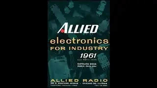 1961 Allied Radio - Electronics for Industry Catalog #200A