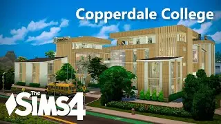 Huge Copperdale College || #HUGEBUILDINGS || Sims 4 || CC building