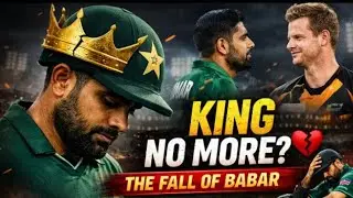 From King to Ordinary Player | Rise & Fall of Babar Azam | Pakistan Cricket