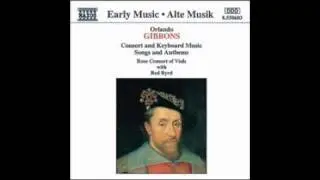 Orlando Gibbons - Fair is the rose