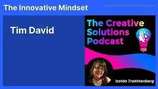 Tim David | The Innovative Mindset