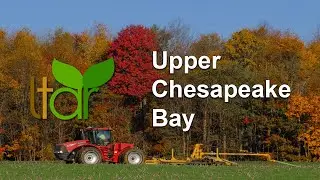 Upper Chesapeake Bay LTAR Site - Long-Term Agroecosystem Research Network