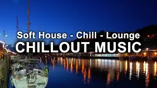 AMBIENT CHILLOUT LOUNGE RELAXING MUSIC 🍹 Essential Relax Sessions - Positive Background Music🎶