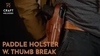 Leather Paddle Holster w Thumb Break l Craft Holsters Reviews