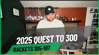 2025 Quest to 300: Rackets 105-107 | Wilson Blade 98 | The benefits of Natural Gut