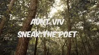 Aunt Viv- Sneak the Poet x DJ Noname (Music Video)