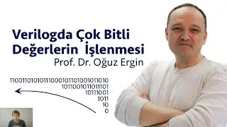 Verilogda Çok Bitli Değerlerin İşlenmesi