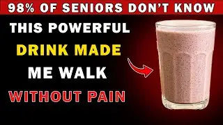 This Powerful Drink Made ME Walk Without Pain And My Knee Look Like NEW | Senior Health
