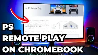 How to Use PS Remote Play on Chromebook 2026 (UPDATED)