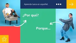 ¿Cómo preguntar y responder en turco? / Neden sonuç bağlaçları