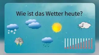 Wie ist das Wetter ? What is Weather in German ? How to speak about Weather in German language ? 