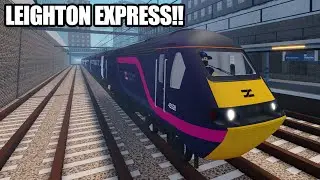 DRIVING THE LEIGHTON EXPRESS WITH THE HST!!