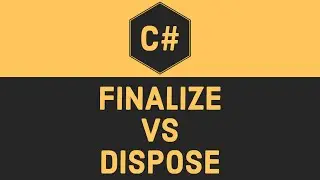 Finalize vs Dispose | C# Interview Questions