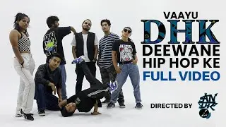 DEEWANE HIPHOP KE  - VAAYU  | MUSIC VIDEO | D.H.K ALBUM | ANDRO FILMS | 2021