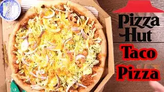 Pizza Hut's Taco Pizza: A Legendary Classic Still on the Menu