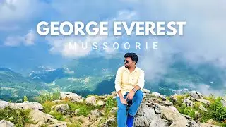 George Everest Peak | Mussoorie's Most Historical & Beautiful Viewpoint | Ravi Mahto