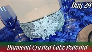 Glamtastic Diamond Crusted Cake Pedestal - Day 29 | How To