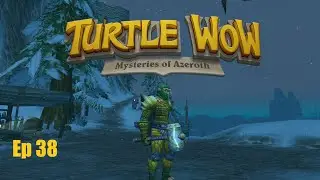 &laquo;Завершение цепочки заданий &laquo;Кулак Веригана&raquo; &mdash; Тайны Азерота &mdash; Turtle WoW &mdash; Эпизод 38