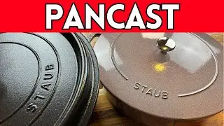 Cooking Podcast: Staub Dutch Ovens, Mauviels, Knife Sharpening, Pot Roast, Eggs, De Buyer and More!